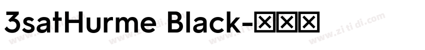 3satHurme Black字体转换